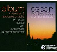 Oscar - Parisian Soul & Remixes