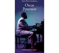 Oscar Peterson Jean-Pierre Jackson (Auteur)