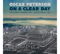 Oscar Peterson – On a Clear Day: the Oscar Peterson Trio - Live in Zurich, 1971 (Live) – CD