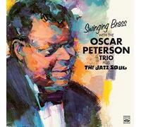Oscar Peterson Trio - Swinging Brass & the Jazz Soul