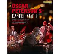 Oscar Peterson's Easter Suite Blu-ray