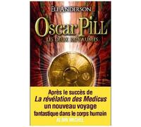 Eli Anderson – Oscar Pill – Tome 2 : Les deux royaumes – Broché
