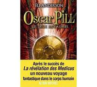 Eli Anderson – Oscar Pill – Tome 2 : Les deux royaumes – Broché