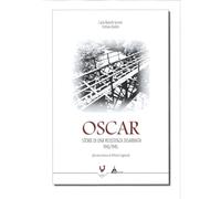 Oscar. Storie di una resistenza disarmata 1943/1945