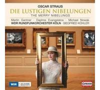 Oscar Straus Oscar Straus: Die Lustigen Nibelungen (CD) Album