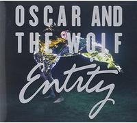 Oscar & The Wolf - Entity