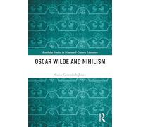 Oscar Wilde and Nihilism