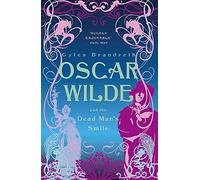 Oscar Wilde and the Dead Man's Smile: Oscar Wilde Mystery: 3