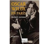 Oscar Wilde en Paris/ Oscar Wilde in Paris Herbert Lottman (Auteur)