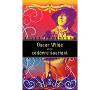 Oscar Wilde et le cadavre souriant: Oscar Wilde - T3 (3)