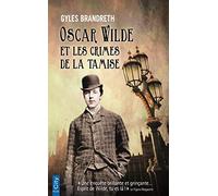 Oscar Wilde et les crimes de la Tamise – Terra Nova