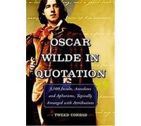 Oscar Wilde in Quotation Tweed Arden Conrad (Auteur)