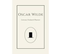 Oscar Wilde: Literary Undated Planner