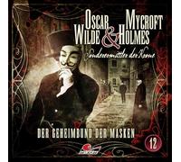 Oscar Wilde & Mycroft Holmes - Der Geheimbund der Masken
