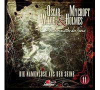 Oscar Wilde & Mycroft Holmes - Die Namenlose aus der Seine-Folge 11