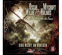 Oscar Wilde & Mycroft Holmes - Eine Nacht am Brocken-Folge 10 [Import]