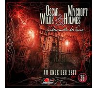 Oscar Wilde & Mycroft Holmes - Folge 36-am Ende der Zeit [Import]