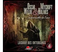 Oscar Wilde & Mycroft Holmes – Épisode 40 : Lockruf des Untergangs – Import – Lübbe Audio