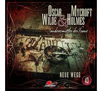 Oscar Wilde & Mycroft Holmes - Folge 43-Neue Wege [Import]