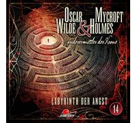 Oscar Wilde & Mycroft Holmes - Labyrinth der Angst-Folge 14
