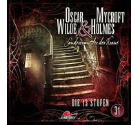 Oscar Wilde & Mycroft Holmes - Sonderermittler der Krone 31: Die 13 Stufen [Import]