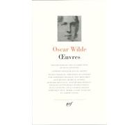 Oscar Wilde – Œuvres – Gallimard – relié