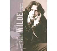 Oscar Wilde ou les cendres de la Gloire