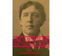 Oscar Wilde The Double Image The Double Image by George Woodcock George Woodcock (Auteur)