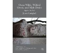 Oscar Wilde, Wilfred Owen, And Male Desire