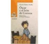 Oscar y el Leon de correos/ Oscar and the Mail Lion, Sopa De Libros, 21 Vicente Munoz Puelles (Auteur)