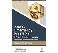 OSCE for Emergency Medicine Practical Exam: Including Short Cases & Multiple Choice Questions