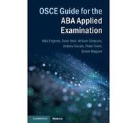 OSCE Guide for the ABA Applied Examination - [Version Originale] Sean Neill, William Simpson, Andrew Davies, Peter Frank (Auteur)