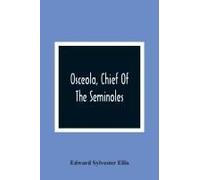 Osceola, Chief Of The Seminoles
