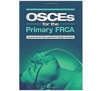 Osces For The Primary Frca