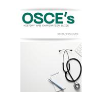 OSCE's History and Examination Guide