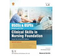 OSCEs & OSPEs MANUAL FOR CLINICAL SKILLS IN NURSING FOUNDATION | (PB - 2026)