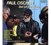 Oscher, Paul - Bet on The Blues [Import]
