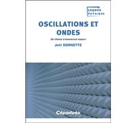 Oscillations et ondes Un thème transversal majeur - Joël Sornette - Cepadues - broché - Scolaire / Universitaire