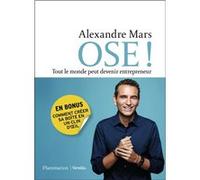 Ose ! Tout le monde peut devenir entrepreneur