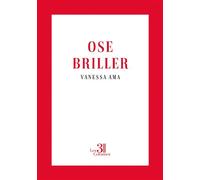 Ose briller - Vanessa Ama - Trois Colonnes - broché - Autobiographie