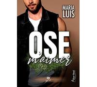 Ose m'aimer