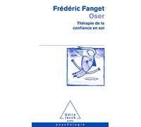 Oser (2021) Tirage spécial OJP 2021 - Frédéric Fanget - Odile Jacob - Poche - Guide