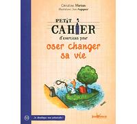 Oser changer sa vie
