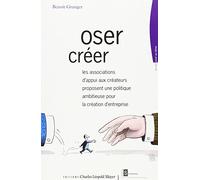 Oser créer
