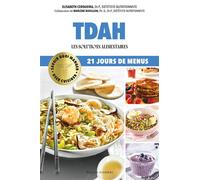 Oser cuisiner - TDAH Les solutions alimentaires - Elisabeth Cerqueira - Modus Vivendi Eds - broché - Guide