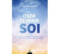 Oser devenir soi - Jocelyne Chapuzet - Dervy - ebook (ePub) - Livre
