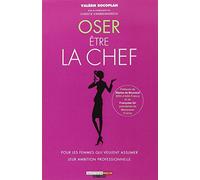 Oser être la chef