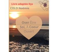 Oser Être Soi, À Coeur Ouvert: « Un voyage pour s’accepter, même quand tout devient difficile »