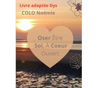Oser Être Soi, À Coeur Ouvert: « Un voyage pour s’accepter, même quand tout devient difficile »