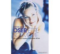 Oser être soi-même